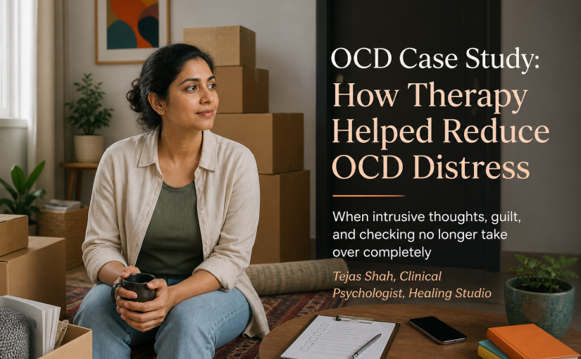 OCD case study showing an Indian woman calmly managing a life transition after therapy for intrusive thoughts and checking.