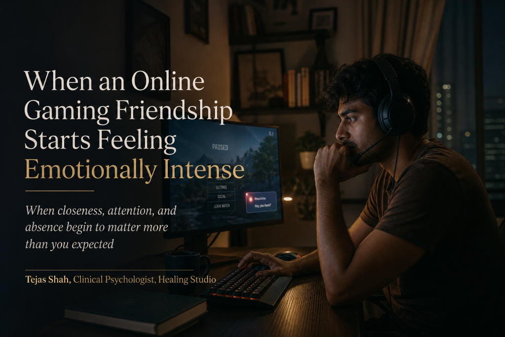 Emotional attachment to online friend shown through an Indian adult gaming alone at night