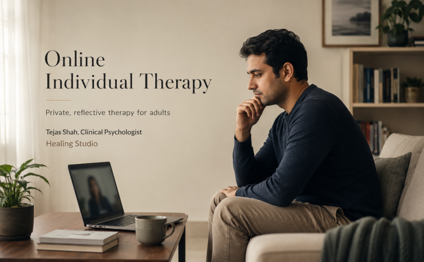 Online individual therapy India with Tejas Shah, showing a private online therapy session for an Indian adult.